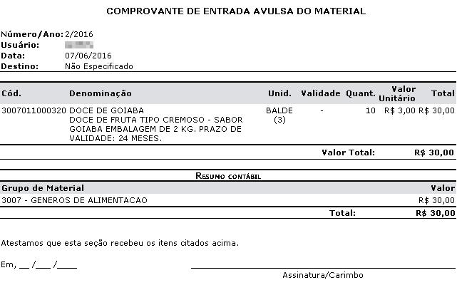 São mostrados todos os materiais catalogadas no sistemas, mas somente os materiais que entraram no estoque permitem