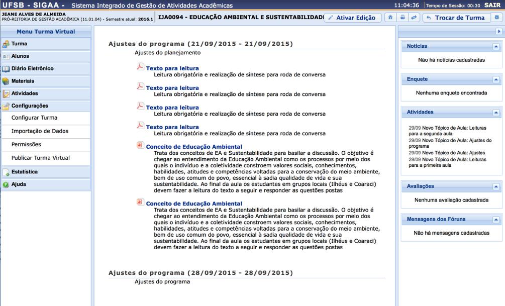 Se for necessário reconfigurar a turma para mudar, por