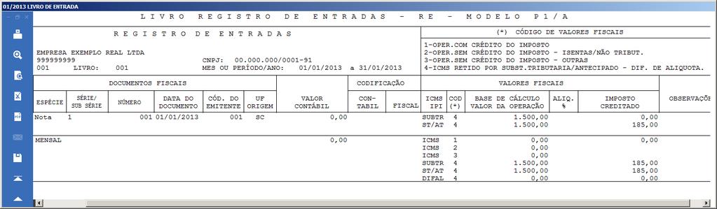 Registro de Entradas os valores dos impostos 9-SUBTRI e