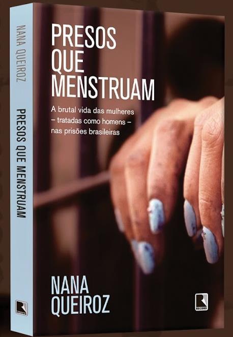 RESUMO DE PRESOS QUE MENSTRUAM ETRATA A REALIDADE DE DETENTAS QUE SOFRERAM COM O TRATAMENTO IDÊNTICO ENTRE OS GÊNEROS, SENDO EXCLUÍDOS OS CUIDADOS ÍNTIMOS DA MULHER, VIDE A FALTA DE ABSORVENTES, EM