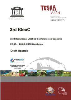 Histórico 2ª Conferência Internacional de Geoparks (Belfast 2006) 3ª Conferência Internacional de Geoparks (Osnabrück 2008) 64 geoparks em