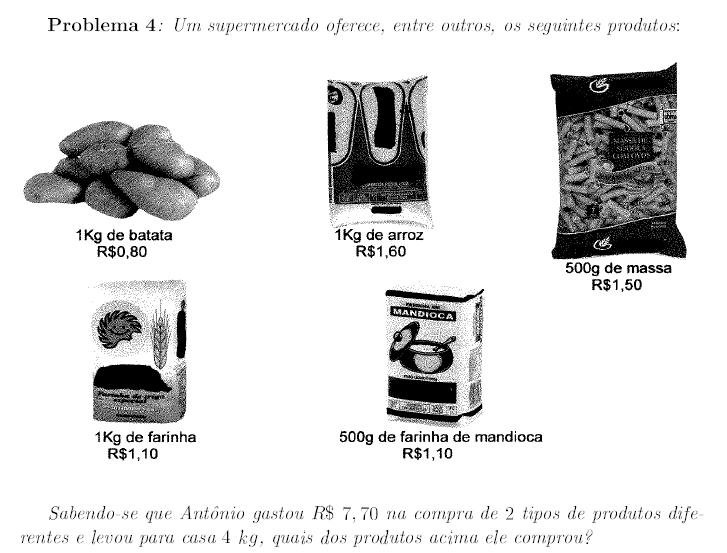 Além do processo de reelaborar, a Comissão Organizadora (CO) também cria questões. Um exemplo pode ser visto na questão 4 a seguir, elaborado para a quarta série na 6ª OMU. Fonte: Anais da 6ª OMU.