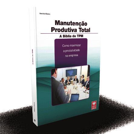 5453 - Manutenção Produtiva Total - A Bíblia do TPM Plano de Aula - 36 Aulas (Aulas de 1 Hora). Aula 1 Capítulo 1 - Fundamentos do TPM 1. Origem...26 2. Conceitos...28 3. Etapas de Implantação... 31 4.