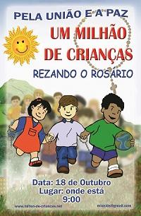 PROJETO QUER UNIR 1 MILHÃO DE CRIANÇAS EM ORAÇÃO Campanha Um milhão de crianças rezando o Rosário motiva crianças de todo o mundo a rezar pela unidade e paz Com a iniciativa de unir um milhão de