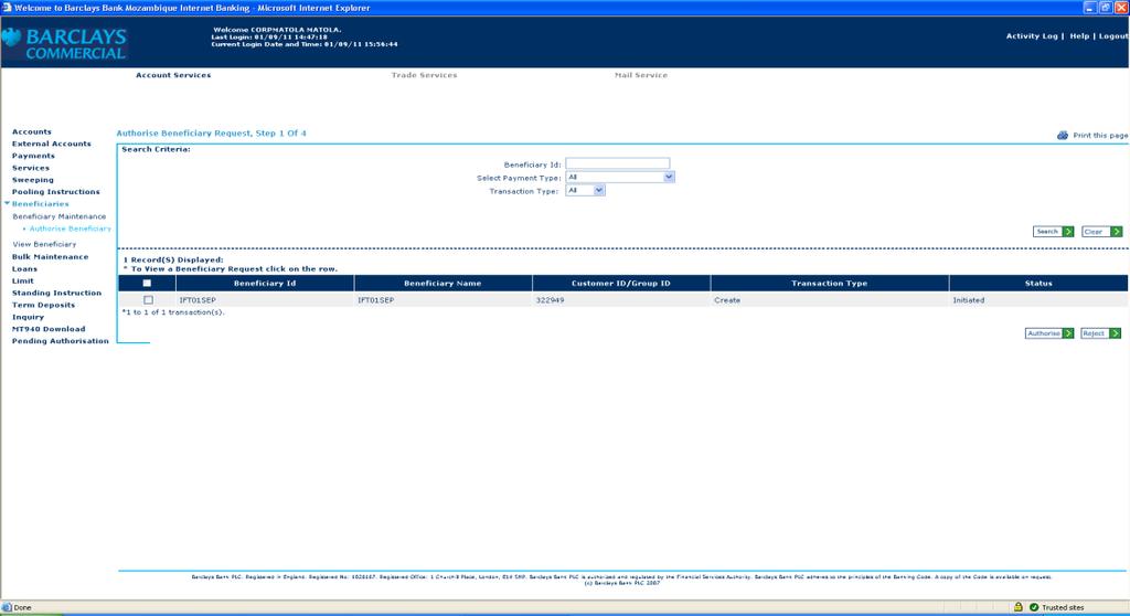 3.2.3 Autorizar a criação de um beneficiário Internet Banking O usuário com perfil de Autorizador prossegue como a seguir indicado para autorizar a criação de um beneficiário no FC@: 1.