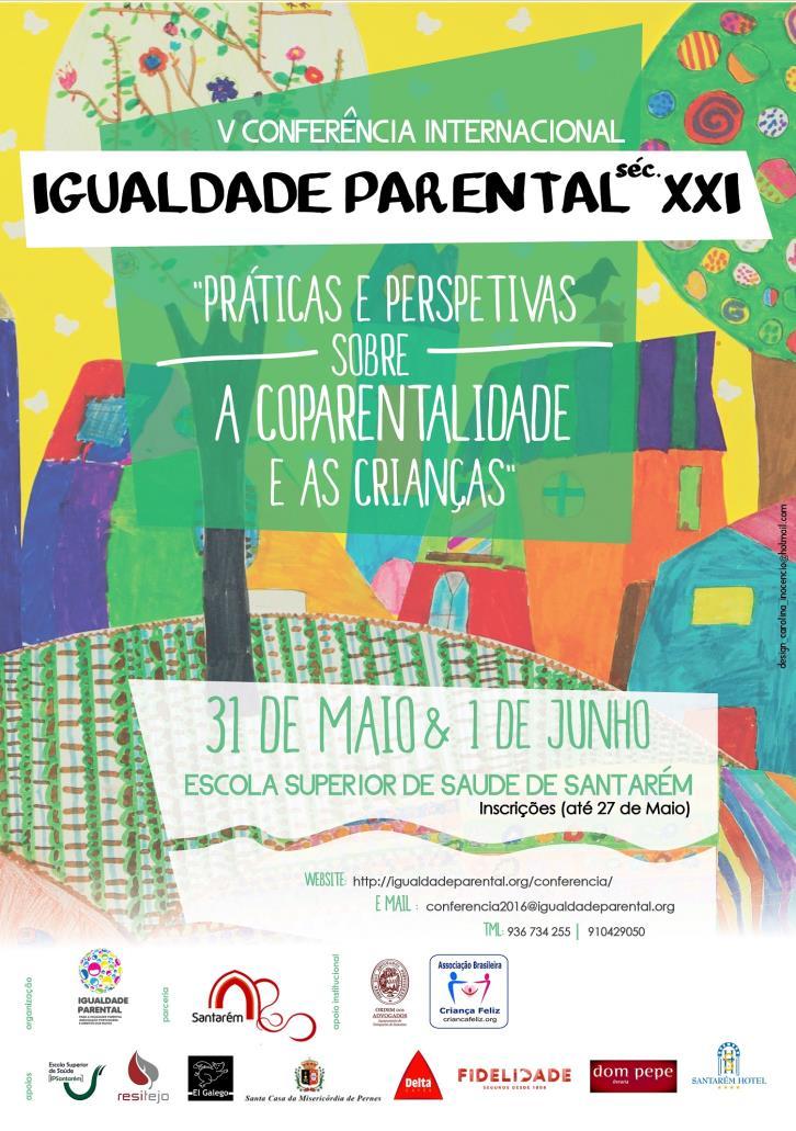Direitos dos Filhos organiza, este ano em conjunto com a Câmara Municipal de Santarém, a sua Conferência Internacional Igualdade