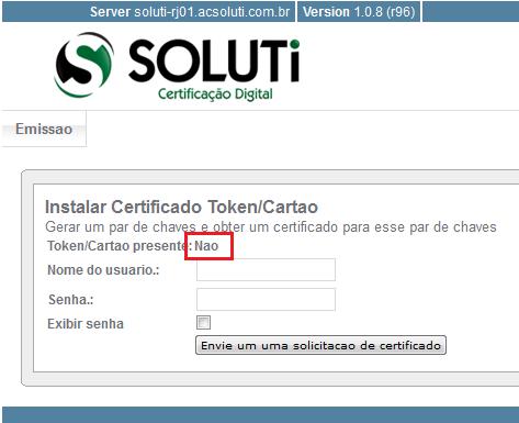 br) clique na opção Instalar Certificado Token/Cartão, conforme imagem abaixo: Na tela seguinte, verifique o status da mídia (cartão ou token) antes mesmo de inserir os dados solicitados.