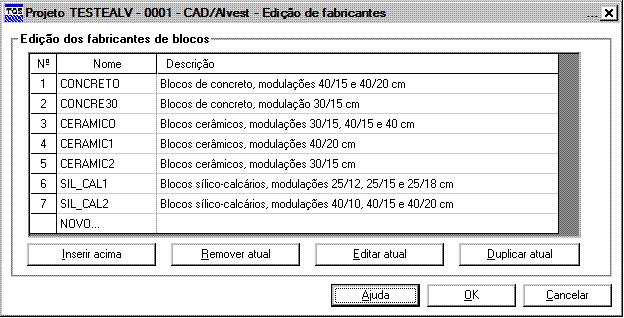 MENU EDITAR 25 3) Na janela: "Lista de fabricantes", clique com o mouse sobre o botão