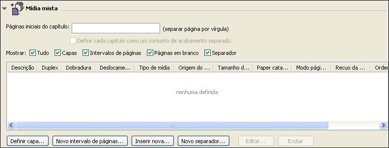 COMMAND WORKSTATION, WINDOWS EDITION 24 Mídia mista O recurso Mídia mista permite definir as divisões de capítulo de uma tarefa, imprimir intervalos de página em diversos tipos de mídia, inserir