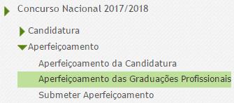 Aos candidatos providos/colocados ou residentes nas regiões autónomas e ainda para os residentes ou colocados no estrangeiro surge a secção Concurso Nacional 2017/2018 - Aperfeiçoamento Anexos, pelo