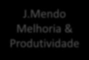 Mendo Melhoria & Produtividade J.