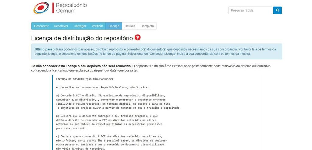 Depois de verificar que todos os dados estão certos, selecione próximo; j) Posteriormente será necessário conceder a Licença de distribuição do repositório.