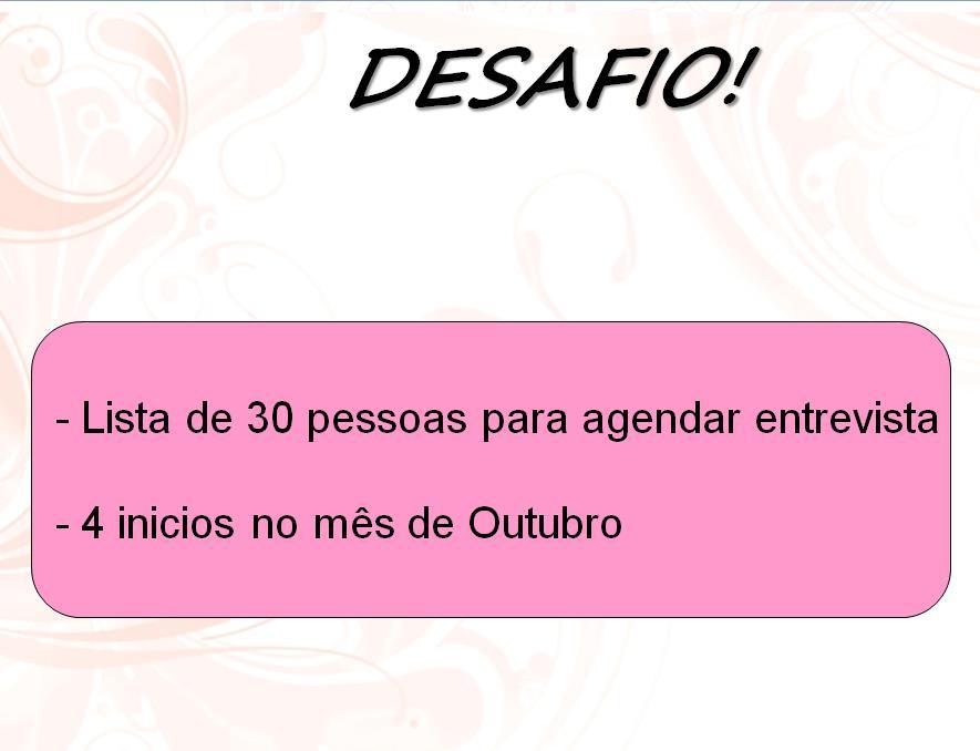 Lembre-se... Um NÃO significa apenas: - Ainda não!