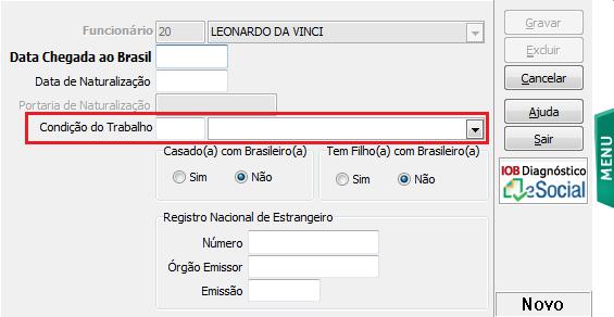 Doméstico Cadastro de Funcionários Em Dados Pessoais, botão Dados Estrangeiro, criado o campo Condição do