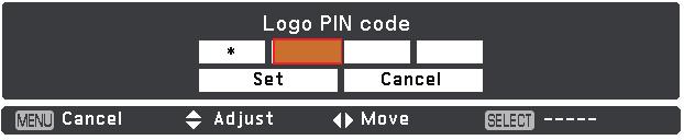 Introduzir uma Senha do logotipo Utilize os botões apontadores para introduzir um número. Prima o botão apontador para fixar o número e deslocar o apontador com moldura vermelha para a caixa seguinte.