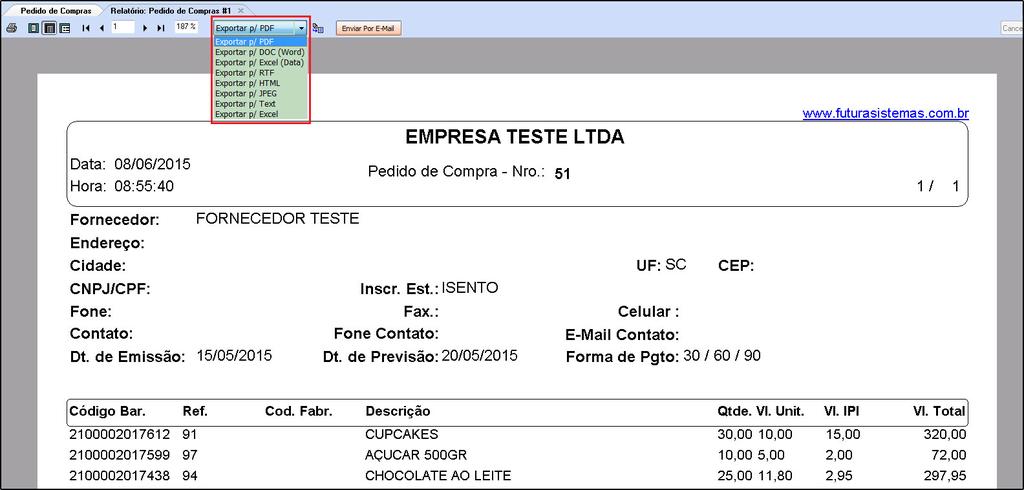 Botão Imprimir: Caso queira gerar um relatório (layout) do pedido de compra, clique em Imprimir e o sistema