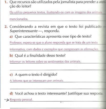 153 recursos usados, a tipologia, a finalidade, o destinatário, além de pedir a sua opinião sobre o interesse despertado pela leitura, como se observa na figura abaixo: Figura 63.