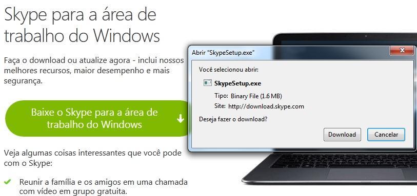 Figura 1 Acesso ao Site do Skype e fazer Download Depois de efectuar a Descarregar ou salvar o arquivo de instalação do Skype no computador clique duas vezes sobre o programa para instalar o