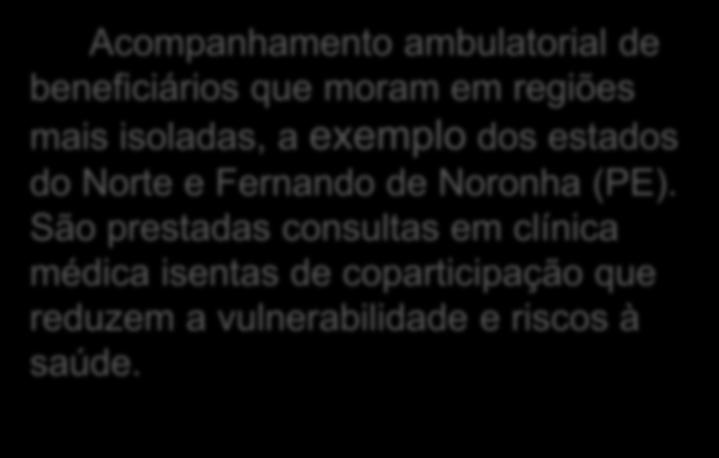 Expande Acompanhamento ambulatorial de beneficiários que moram em