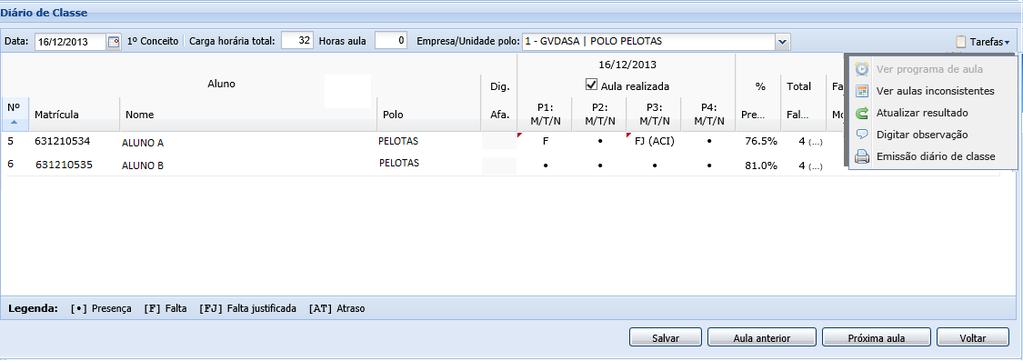 16.3 Cancelar dia de aula O Cancelamento de aula anula os dados incluídos no dia selecionado. Ele exclui as informações e atualiza os dados de faltas e resultados para os períodos posteriores. 16.