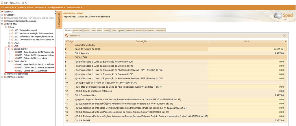 Feita a validação do arquivo, localize a opção IRPJ e CSLL dentro do PVA para comparar os valores conforme veremos a seguir: Dica: Para empresas do Lucro Real que trabalhem com o IRPJ e a CSL pagos