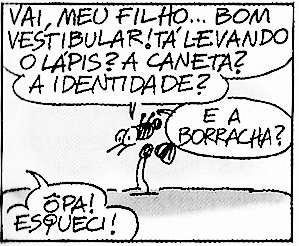 PORTUGUÊS 04 Após ler a charge, podemos dizer que a forma verbal largue está no modo: a) Indicativo - por representar uma certeza b) Subjuntivo - por representar uma dúvida c) Subjuntivo - por