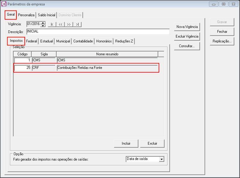 Título: Como configurar o sistema para contabilizar o imposto 25-CRF nos lançamentos? 1 PARÂMETROS; 1.1 Acesse o menu CONTROLE, clique em PARÂMETROS; 1.