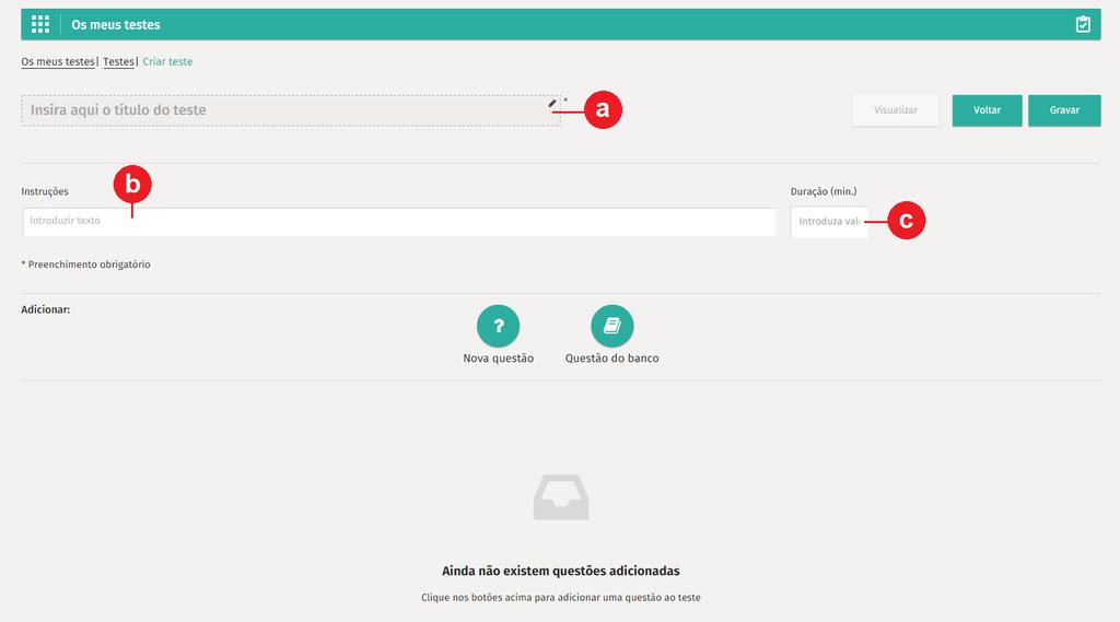 2. Preencher os seguintes campos: a. Título; b. Instruções (não é obrigatório); c. Duração.