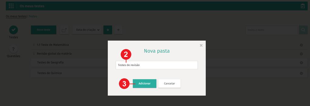 3. Realizar as edições pretendidas; 4. Clicar em Gravar. 1.4. Organizar testes Para manter a lista de testes organizada, é possível criar pastas e arquivar todos os testes presentes em Os meus testes.