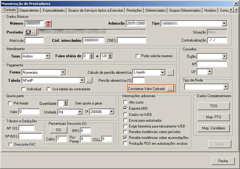 8.3 Considerar valor cobrado Administração de Prestadores / Prestadores / Contratos / Considerar Valor Cobrado... Painel de Comando / Programa /Processar produção (gerar substratos).