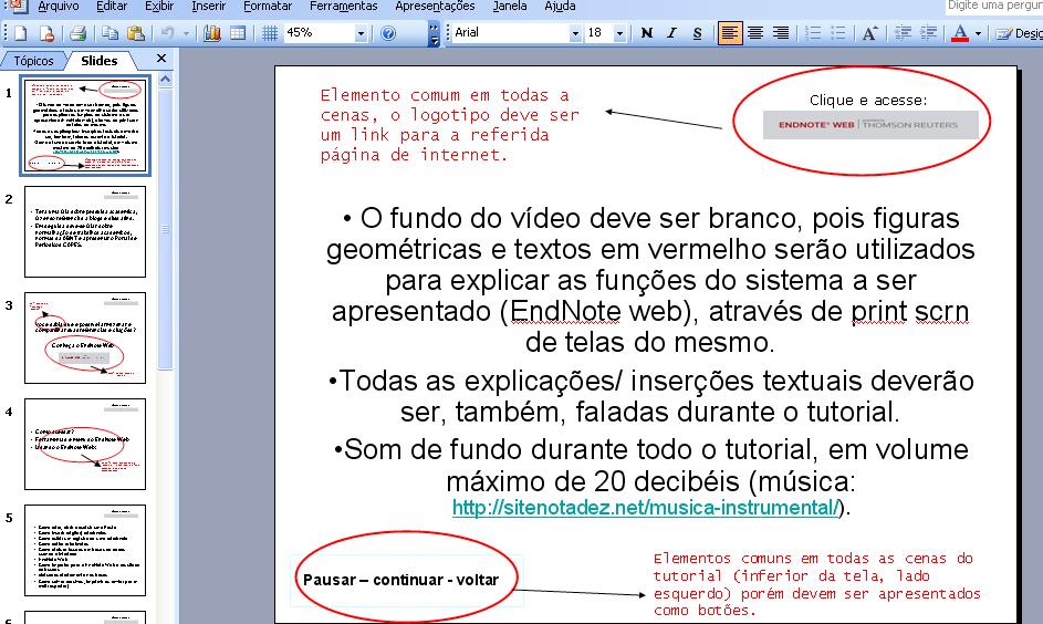 Objetos de Aprendizagem Volume 2 - Metodologia de Desenvolvimento Figura 22 Prototipação de um OA do tipo exercício feito manualmente. Fonte: Própria. Concepção: Adriana Keiko Nishida.