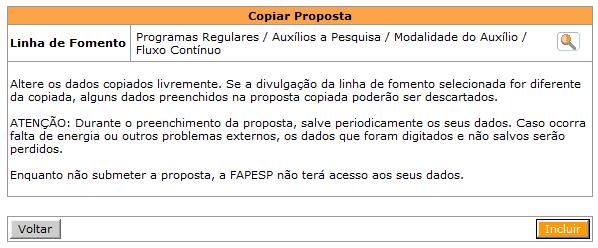 Se houve engano em relação à linha de fomento escolhida antes de fazer as alterações necessárias, primeiro altere a linha de fomento usando o botão e só depois clique no botão.