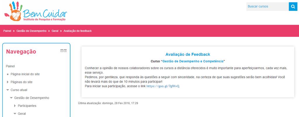 3. Suporte técnico Com este manual esperamos auxiliar em sua navegação e realização das atividades dos cursos oferecidos pelo Instituto Bem Cuidar e Aldeias Infantis SOS Brasil.