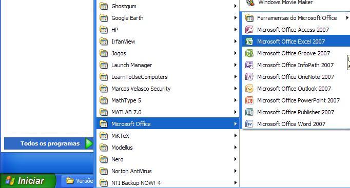 Entrar no Microsoft Excel 1. Clique no botão Iniciar na barra de tarefas. 2. Clique em Todos os programas. 3. Clique sobre a aplicação Microsoft Excel.