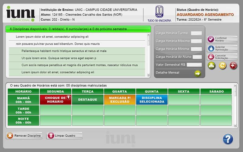 preferência para todas as dependências do aluno e encaixa nos horários vagos as demais disciplinas do termo atual a serem cursadas.