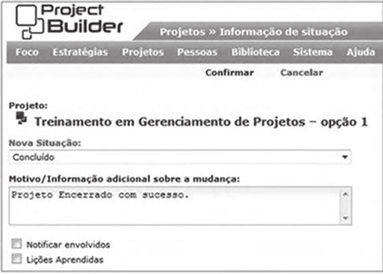 Projeto Exemplo Treinamento em Gerenciamento de Projetos 269 Passo 4 O responsável extrai e publica relatório de desempenho: executa os Passo 1 do item 4.