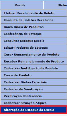 4.3 Ao abrir a tela, a escola deverá selecionar qual o produto que deseja fazer a alteração do estoque, nos campos Linha de Produto e Nome