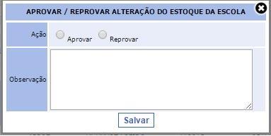 4.6 Solicitamos um especial cuidado e atenção da Diretoria de Ensino ao analisar a INCLUSÃO de produtos ou ALTERAÇÃO da quantidade, pois em alguns casos, ao não conseguir realizar um procedimento de