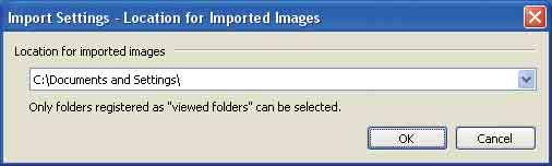 1 Clique em no ecrã principal ou, no menu [File], escolha [Register Folders to View]. Aparece o ecrã de ajustes para registo em Viewed folders. 2 Escolha a Folder to be imported.