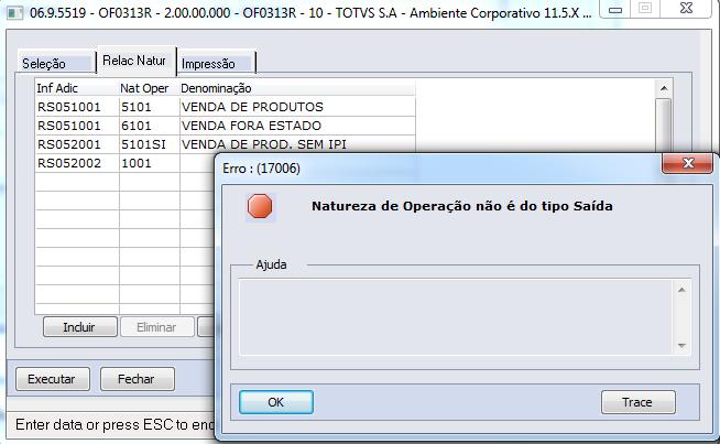o Caso insira uma Natureza de Operação de operação que