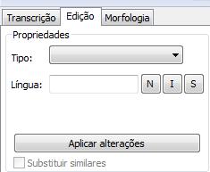 3.1.2 Editar propriedades de Palavras Para editar as propriedades de palavras do texto original, acesse o Campo Esquerdo, Propriedades.