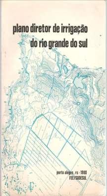 Plano Diretor - 1980 Estudo de viabilidade do Taim 172.000 ha - 50.000 ha Vale do Mampituba - 20.