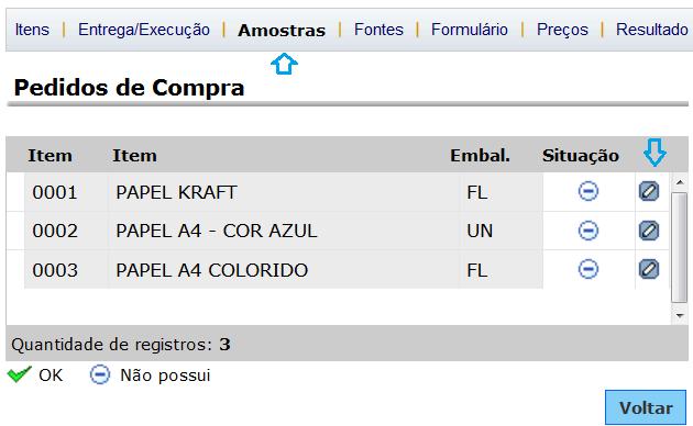 12 1.4 Amostras O preenchimento desta aba não é obrigatório. Nesta aba, é possível solicitar uma amostra, e para isso é preciso clicar no botão de Edição.