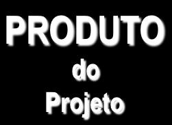 Conformidade do PRODUTO Requisitos do