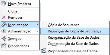 Para fazer a reposição de uma cópia de segurança, deve-se aceder ao administrador: (Escolher a empresa na qual será reposta a cópia de segurança)