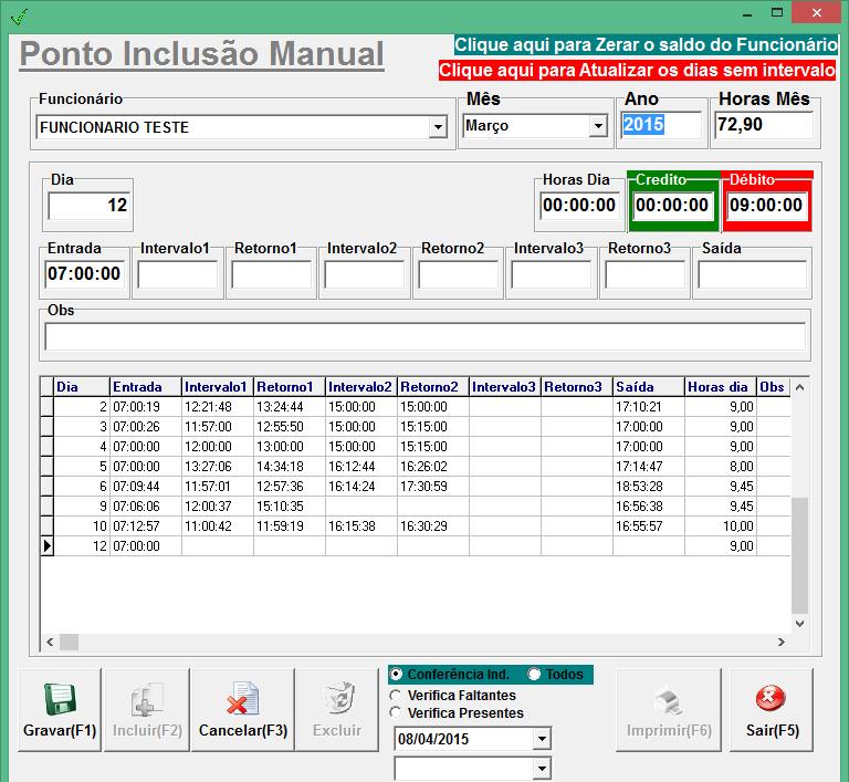 5. PONTO MANUAL: O controle de ponto dos funcionários, é muito importante o preenchimento correto de todos os campos deste cadastro, pois dele serão criados os relatórios de frequência.