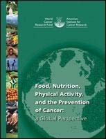 SEGUNDO RELATÓRIO 2007 AICR/WCRF Guia fundamental para futuras pesquisas científicas, programas de educação em prevenção de câncer e políticas de saúde