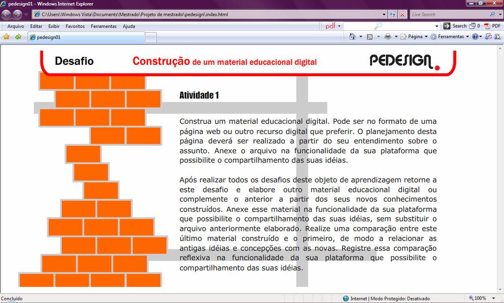 3. Construção do Protótipo Disponível em: www.nuted.edu.ufrgs.