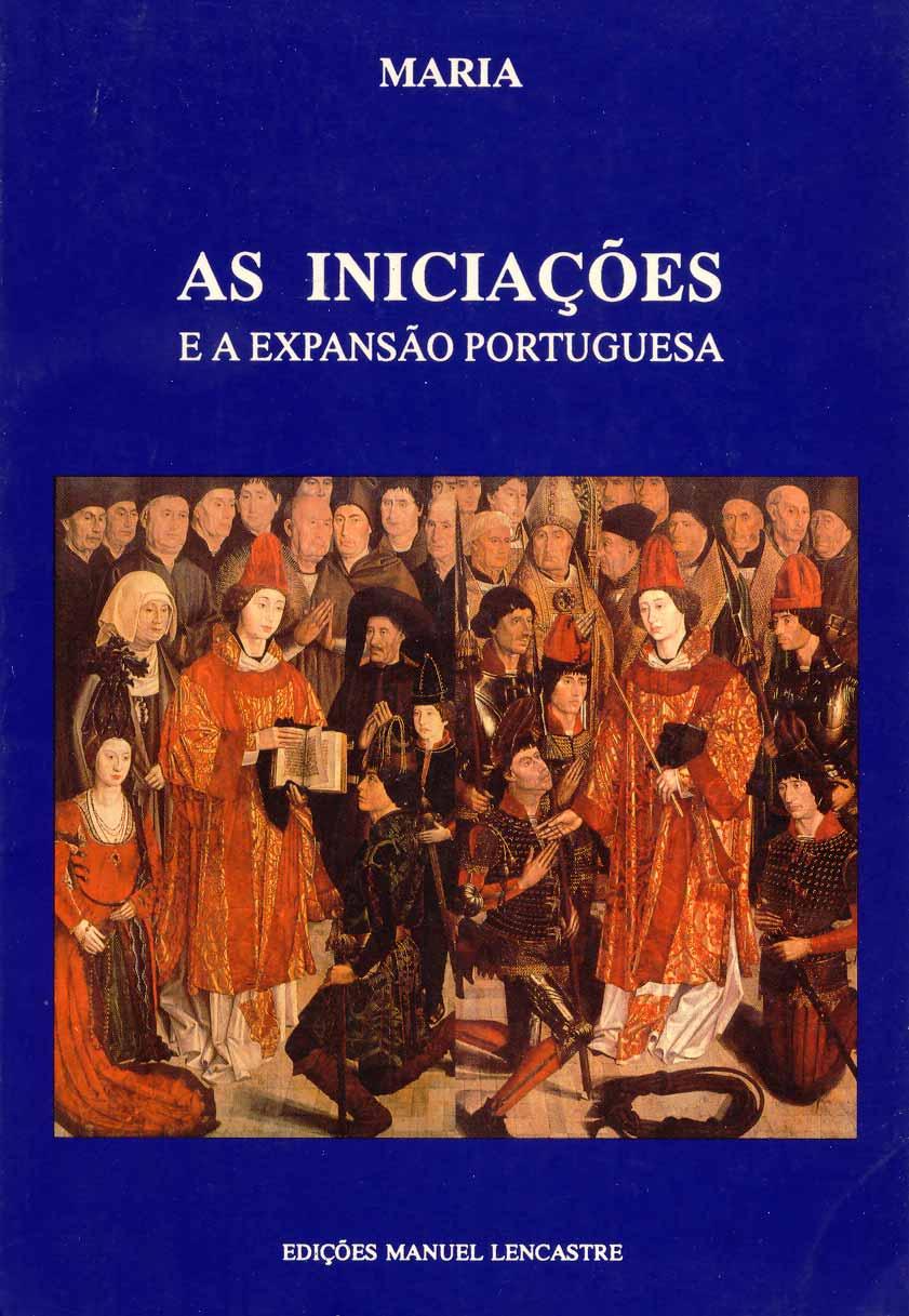 As Iniciações e a Expansão Portuguesa Maitreya Vem Com A Ordem Espiritual Portuguesa Mz Esta obra, em que viajamos com a autora até ao Brasil, De Tailândia, Maria Ferreira Darjeeling, da Silva Sikkim