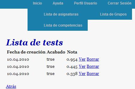 4 O sistema possui dois bancos de dados, no primeiro é possível observar quantos testes o aluno realizou no nodo 2, e as respectivas notas alcançadas por ele.